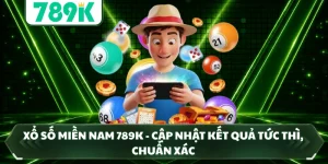 Xổ Số Miền Nam 789K - Cập Nhật Kết Quả Tức Thì, Chuẩn Xác